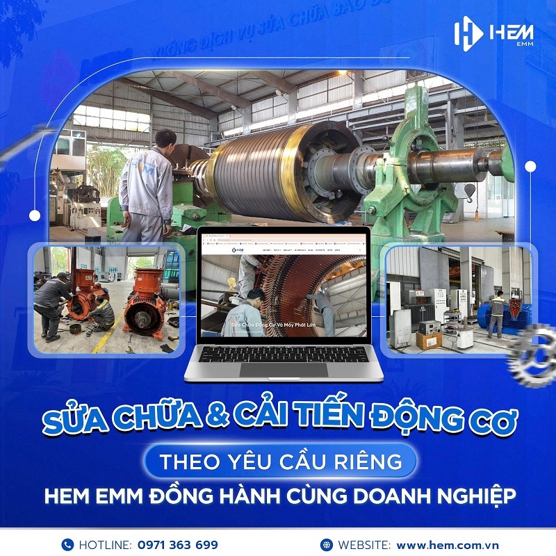 HEM – Đơn vị chế tạo, sửa chữa và bảo dưỡng động cơ điện uy tín