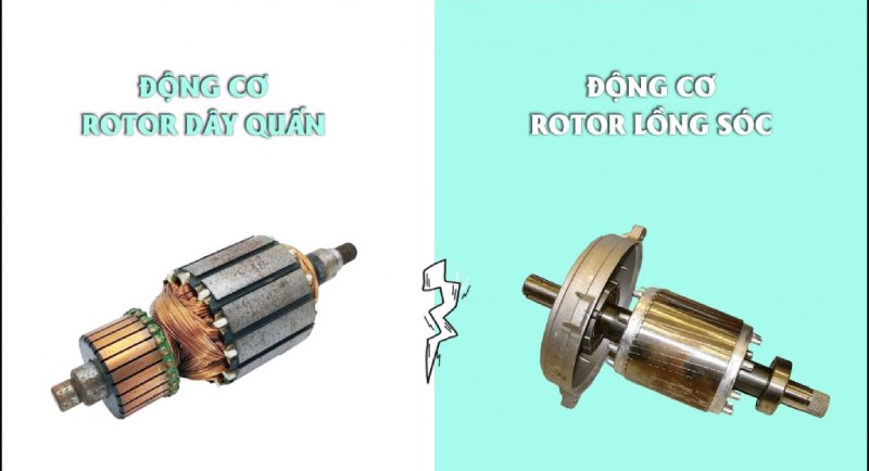 Phân biệt động cơ 3 pha rôto lồng sóc và rôto dây quấn